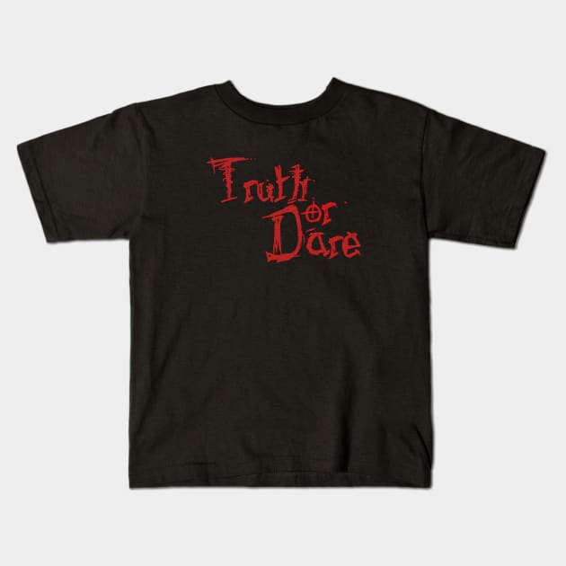 Truth or Dare? Kids T-Shirt by Heartfeltarts